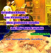 Poèmes soufis du Maghreb arabe traduits au Français