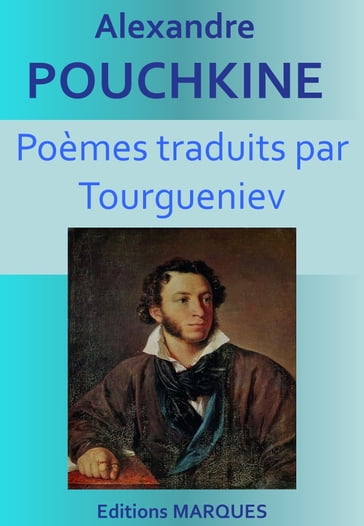 Poèmes traduits par Tourgueniev - Alexandre Pouchkine