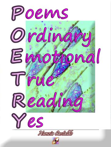 Poems Ordinary Emotional True Reading Yes - Nunzia Castaldo