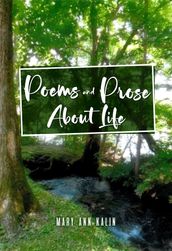 Poems and Prose About Life