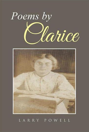 Poems by Clarice - Larry Powell