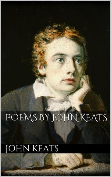 Poems by John Keats - John Keats