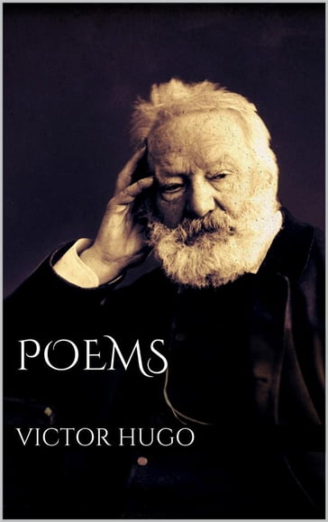 Poems by Victor Hugo - Victor Hugo