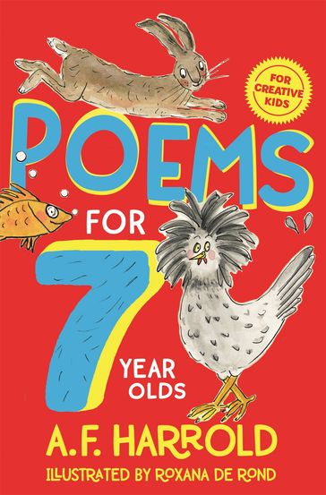 Poems for 7 Year Olds - A. F. Harrold