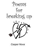 Poems for Breaking up