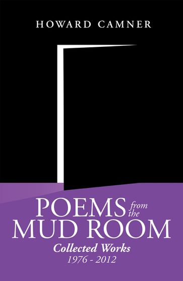 Poems from the Mud Room - Howard Camner