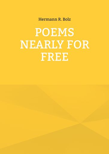 Poems nearly for free - Hermann R. Bolz