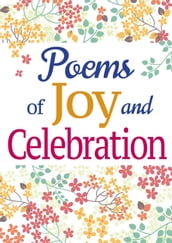 Poems of Joy and Celebration