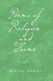 Poems of Religion and Home
