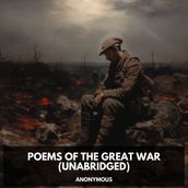 Poems of the Great War (Unabridged)
