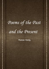 Poems of the Past and the Present