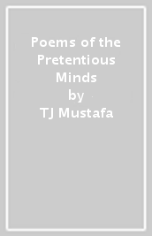Poems of the Pretentious Minds