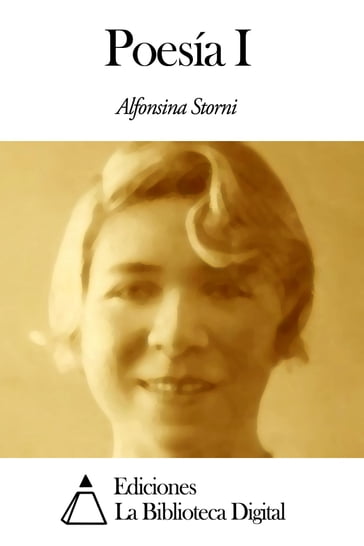 Poesía I - Alfonsina Storni
