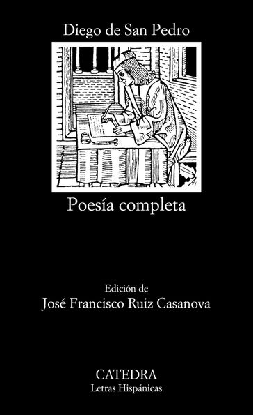 Poesía completa - Diego de San Pedro - José Francisco Ruiz Casanova