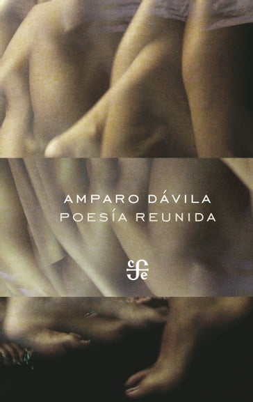 Poesía reunida - Amparo Dávila