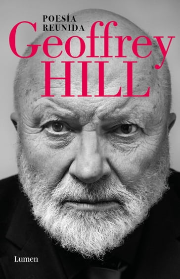 Poesía reunida - Geoffrey Hill