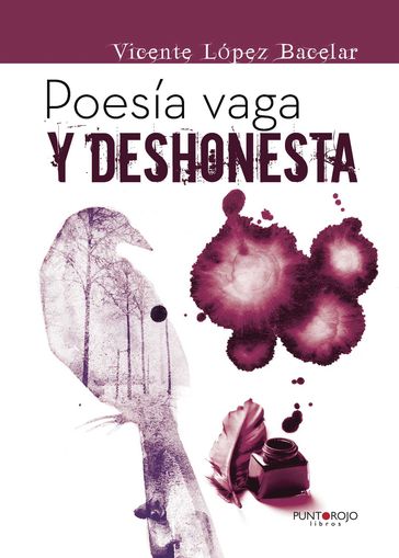 Poesía vaga y deshonesta - Vicente López Bacelar
