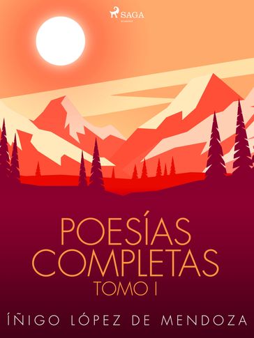 Poesías completas Tomo I - Íñigo López de Mendoza