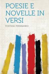 Poesie E Novelle in Versi