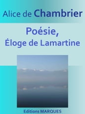 Poésie, Éloge de Lamartine