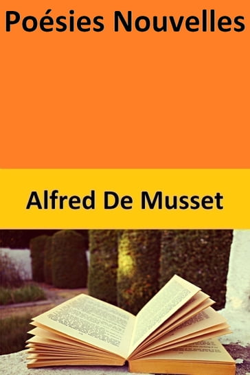 Poésies Nouvelles - Alfred De Musset
