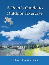 A Poet S Guide to Outdoor Exercise