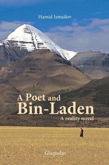 A Poet and Bin-Laden: A Reality Novel - Hamid Ismailov