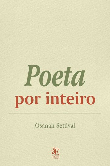 Poeta por inteiro - Osanah Setúval