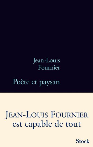 Poète et paysan - Jean-Louis Fournier