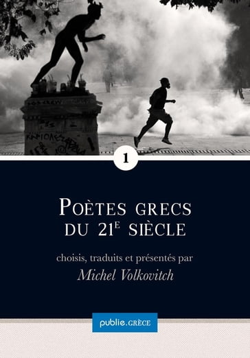 Poètes grecs du 21e siècle - Michel Volkovitch