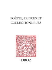 Poètes, princes et collectionneurs