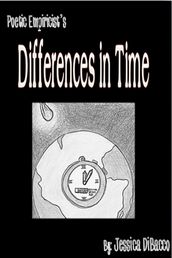 Poetic Empiricist s Differences in Time
