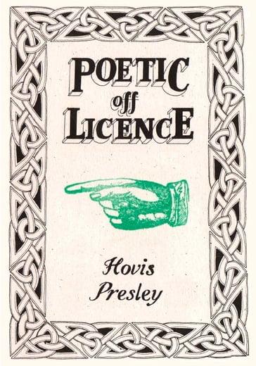 Poetic Off Licence - Hovis Presley
