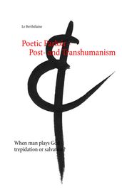 Poetic Parloir Post- and Transhumanism