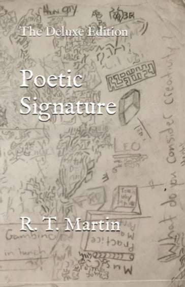 Poetic Signature: The Deluxe Edition - Martin Roy