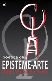 Poética da Episteme-Arte