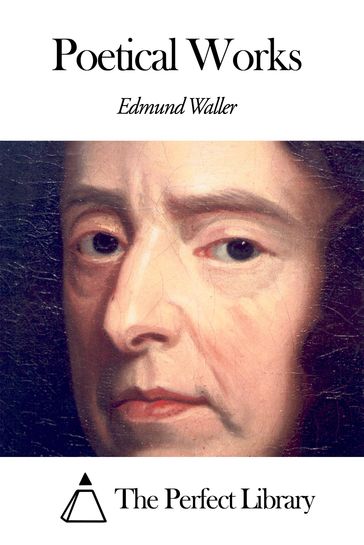 Poetical Works - Edmund Waller