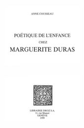 Poétique de l enfance chez Marguerite Duras