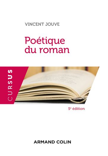 Poétique du roman - 5e éd. - Vincent Jouve