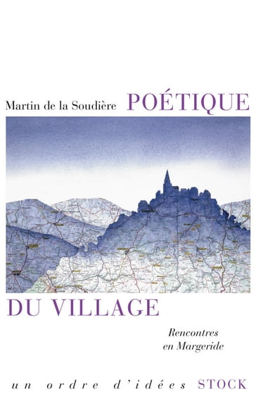 Poétique du village - Martin de La Soudière