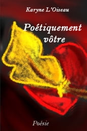 Poétiquement vôtre