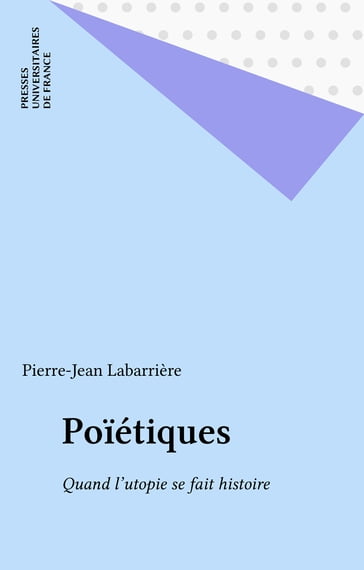 Poïétiques - Pierre-Jean Labarrière