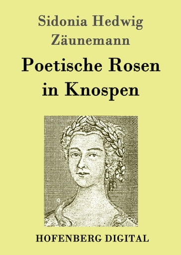 Poetische Rosen in Knospen - Sidonia Hedwig Zaunemann
