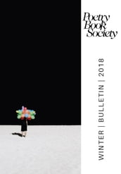 Poetry Book Society Winter 2018 Bulletin