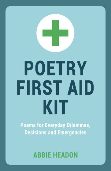 Poetry First Aid Kit - Abbie Headon