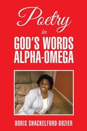 Poetry in God s Words Alpha-Omega