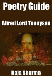 Poetry Guide: Alfred Lord Tennyson
