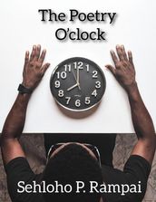Poetry O clock
