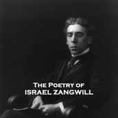 Poetry Of Israel Zangwill, The