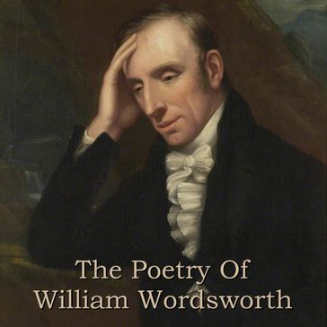 Poetry Of William Wordsworth, The - William Wordsworth